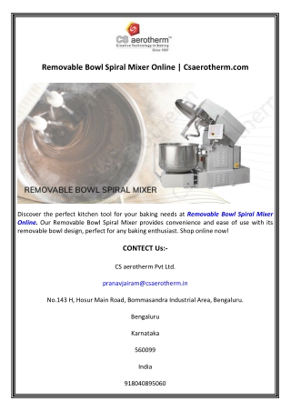 Removable Bowl Spiral Mixer Online  Csaerotherm.com
