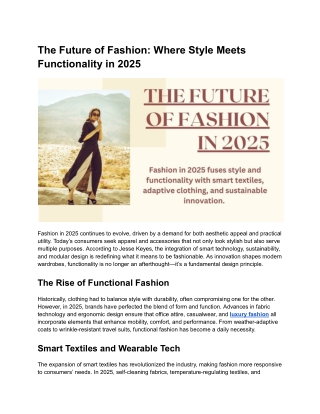 The Rise of Functional Fashion: Style with Purpose