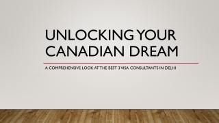 Best 3 Immigration Consultants in Delhi for Canada Immigration