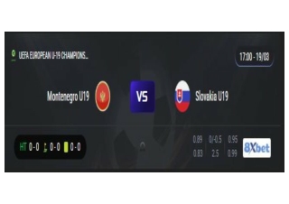 Trực tiếp Montenegro U19 vs Slovakia U19 17:00, ngày 19/03/2025