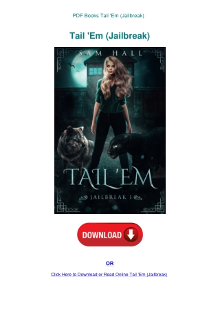 PDF Books Tail 'Em (Jailbreak)