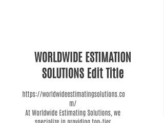 WORLDWIDEESTIMATINGSOLUTIONSINUSA