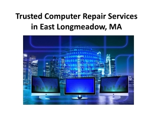 Trusted Computer Repair Services in East Longmeadow, MA