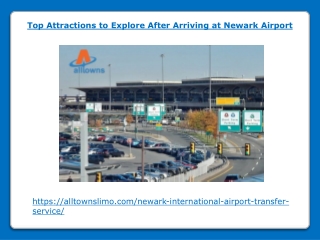 Top Attractions to Explore After Arriving at Newark Airport