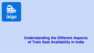 Train Seat Availability_ A Complete Overview