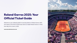 Roland Garros 2025 Official Tennis Ticket Guide