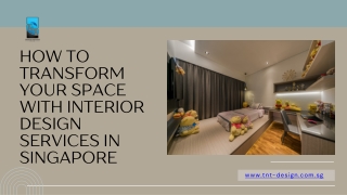 How To Transform Your Space With Interior Design Services In Singapore