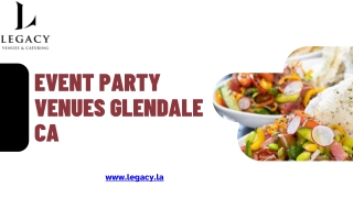 Get the Top Event Party Venues in Glendale, CA