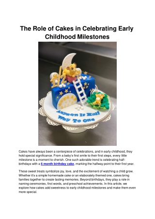 The Role of Cakes in Celebrating Early Childhood Milestones