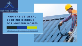 Innovative Metal Roofing Designs for Modern Homes