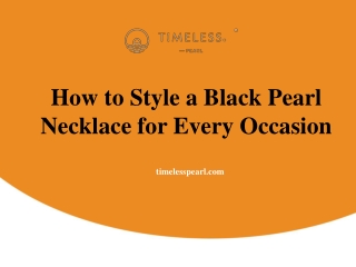 How to Style a Black Pearl Necklace for Every Occasion
