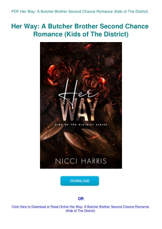 PDF Her Way A Butcher Brother Second Chance Romance (Kids of The District)