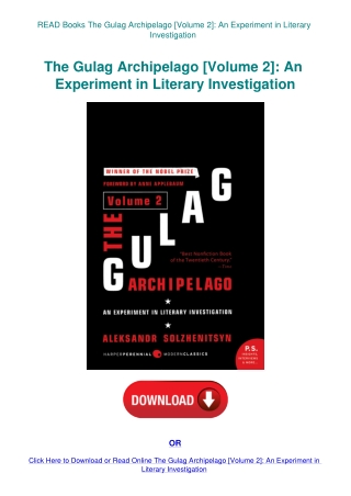 READ Books The Gulag Archipelago [Volume 2] An Experiment in Literary Investigation