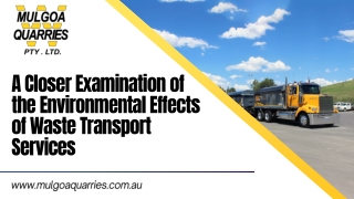 A Closer Examination of the Environmental Effects of Waste Transport Services