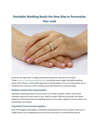 Stackable Wedding Bands The New Way to Personalize Your Look