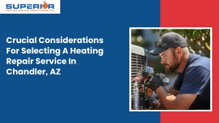 Important Factors To Consider When Choosing Heating Repair Services in Chandler