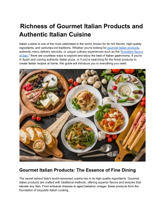 .Richness of Gourmet Italian Products and Authentic Italian Cuisine