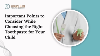 Important Points to Consider While Choosing the Right Toothpaste for Your Child