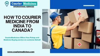 HOW TO COURIER MEDICINE FROM INDIA TO CANADA (1)