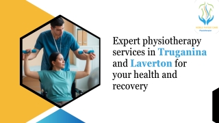 Expert physiotherapy services in Truganina and Laverton for your health and recovery