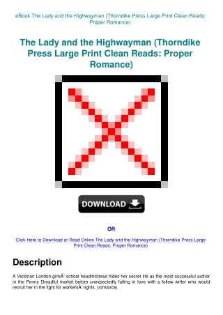 eBook The Lady and the Highwayman (Thorndike Press Large Print Clean Reads Proper Romance)