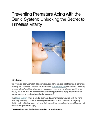 Preventing Premature Aging with the Genki System