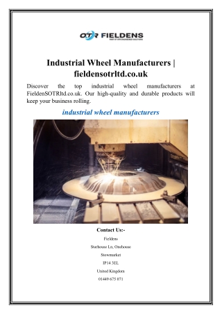 Industrial Wheel Manufacturers  fieldensotrltd.co.uk