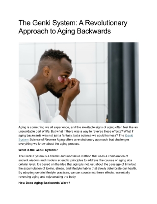 The Genki System: A Revolutionary  Approach to Aging Backwards