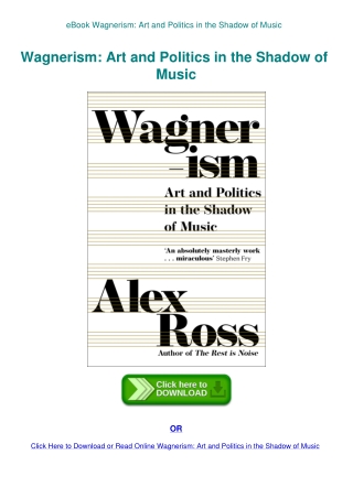eBook Wagnerism Art and Politics in the Shadow of Music