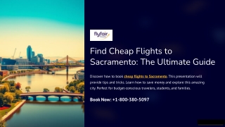 Find Cheap Flights to Sacramento- The Ultimate Guide