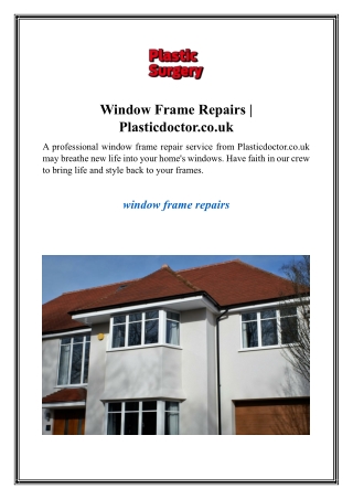 Window Frame Repairs  Plasticdoctor.co.uk