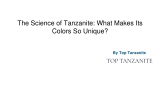 The Science of Tanzanite_ What Makes Its Colors So Unique_