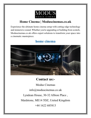 Home Cinema  Moduscinemas.co.uk