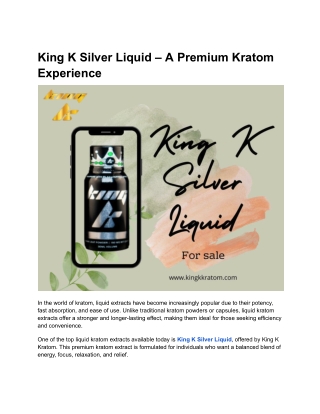 King K Silver Liquid – A Premium Kratom Experience