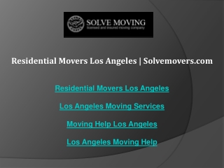 Residential Movers Los Angeles Solvemovers.com