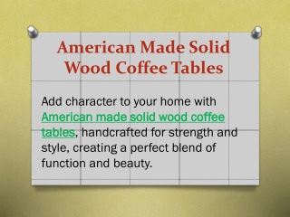 American Made Solid Wood Coffee Tables