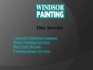 Experience excellence with Windsor Painting