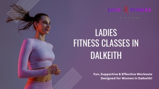 Best Ladies Fitness Classes in Dalkeith – Get Fit & Have Fun!