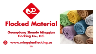 Flocked Material - mingqianflocking.com