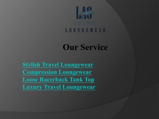 Stylish Travel Loungewear