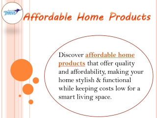 Affordable Home Products
