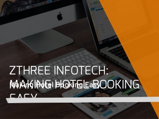 Zthree Infotech: Making Hotel Booking Easy