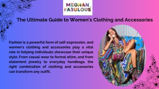 The Ultimate Guide to Women's Clothing and Accessories