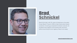 Brief Introduction About Brad Schnickel