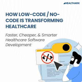 How Low-Code No-Code is Transforming Healthcare