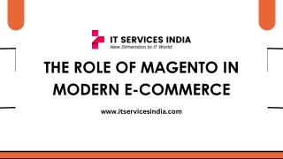 The Role of Magento in Modern E-Commerce