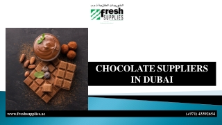 CHOCOLATE SUPPLIERS IN DUBAI