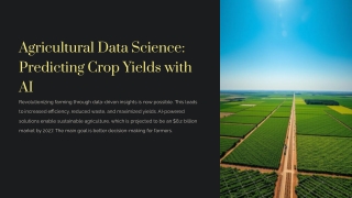 Agricultural Data Science_ Predicting Crop Yields with AI