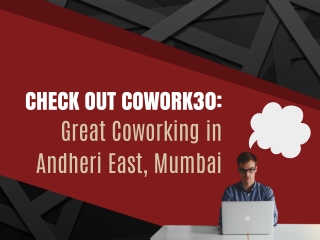 Check Out CoWork30: Great Coworking in Andheri East, Mumbai