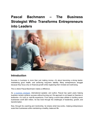 Pascal Bachmann – The Business Strategist Who Transforms Entrepreneurs into Leaders